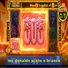 mc donalds preto e branco