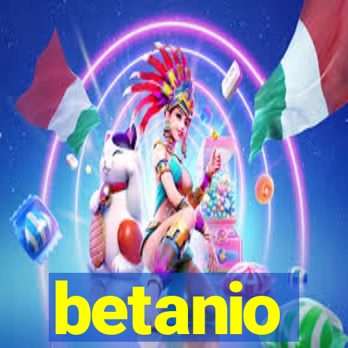 betanio