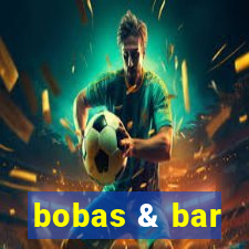 bobas & bar