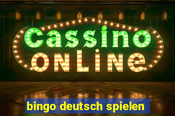 bingo deutsch spielen