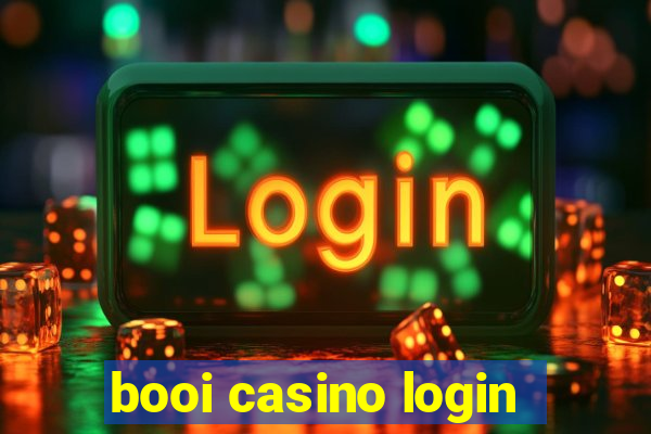 booi casino login