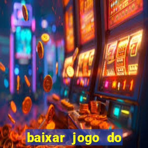 baixar jogo do ca?a níquel