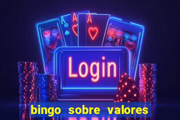 bingo sobre valores para imprimir