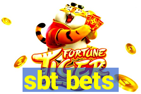 sbt bets