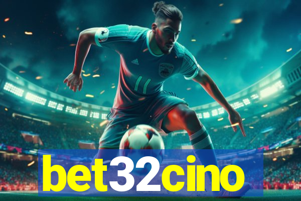 bet32cino