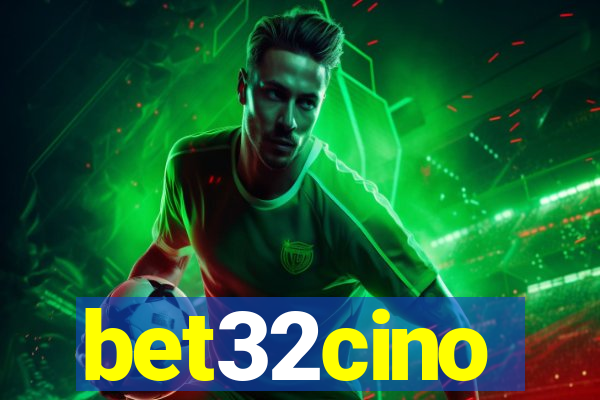 bet32cino