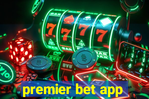 premier bet app