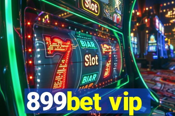 899bet vip