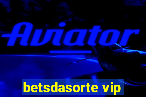 betsdasorte vip