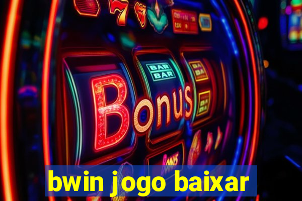 bwin jogo baixar