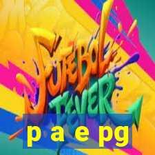 p a e pg