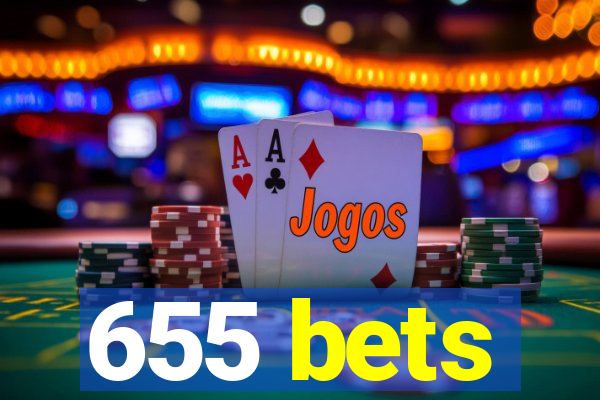 655 bets