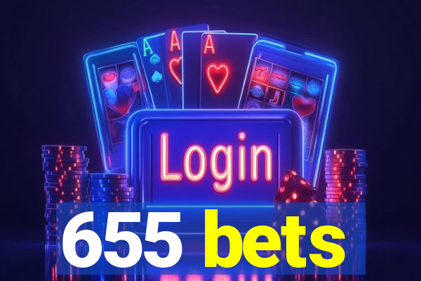 655 bets