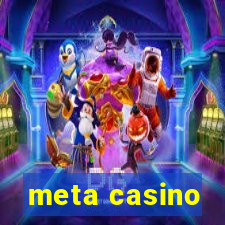 meta casino