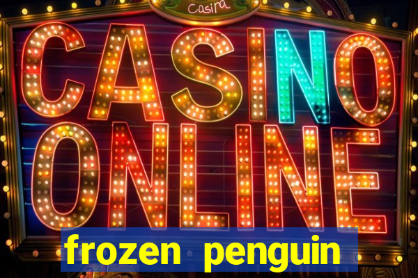 frozen penguin slots machine