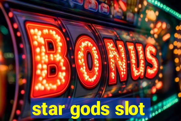 star gods slot