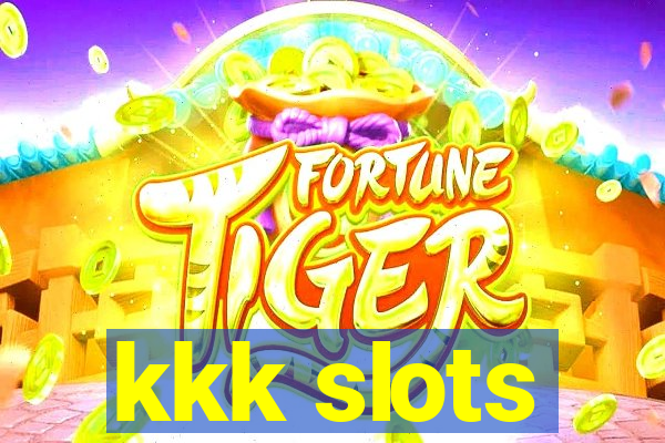 kkk slots