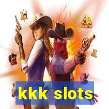 kkk slots