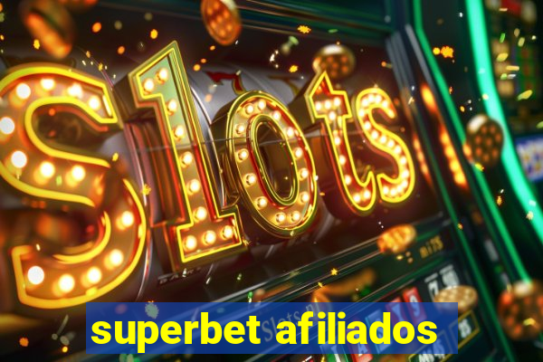 superbet afiliados