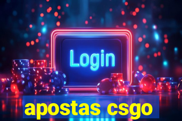 apostas csgo