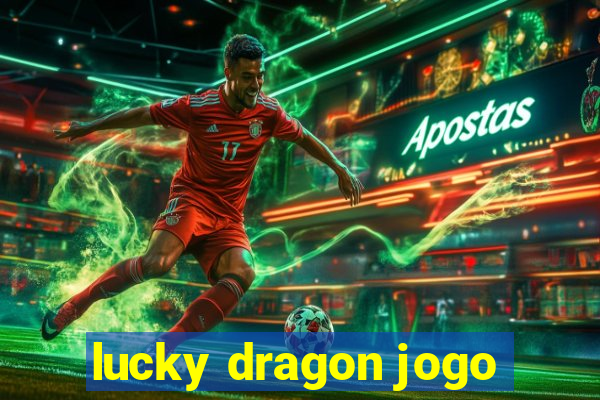 lucky dragon jogo