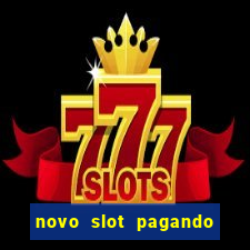 novo slot pagando no cadastro