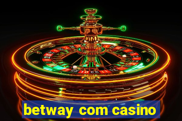 betway com casino