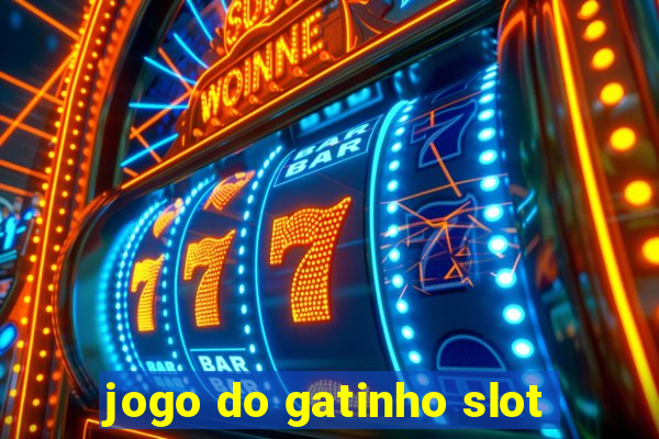 jogo do gatinho slot