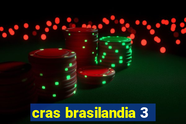 cras brasilandia 3