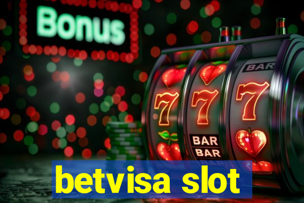 betvisa slot