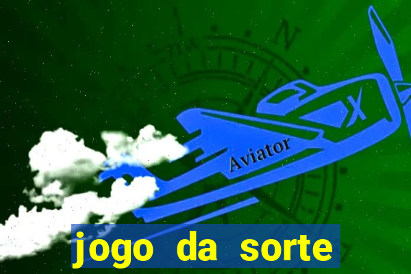 jogo da sorte esporte da sorte