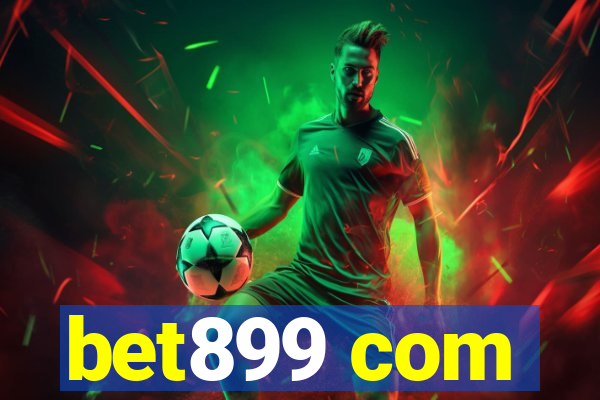 bet899 com