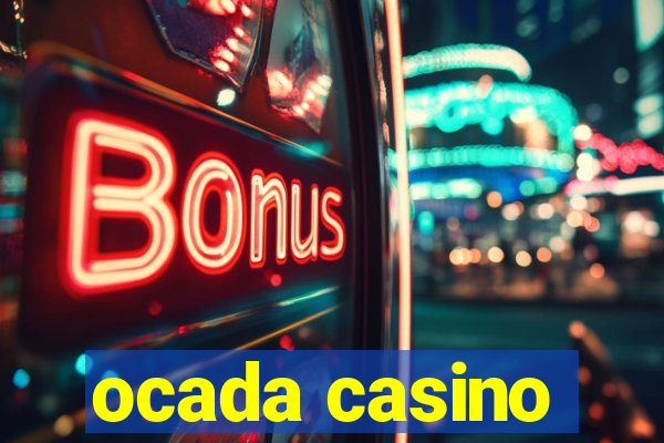 ocada casino