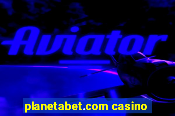 planetabet.com casino