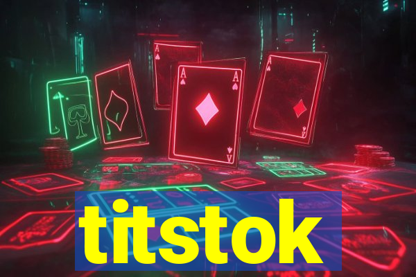 titstok