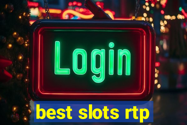 best slots rtp