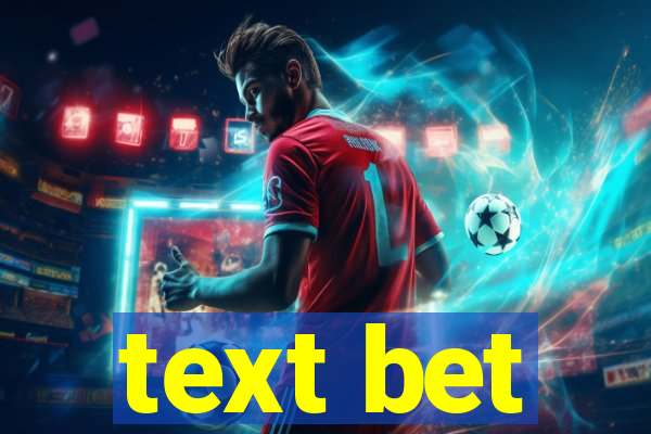 text bet