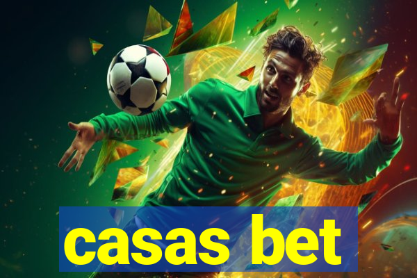 casas bet