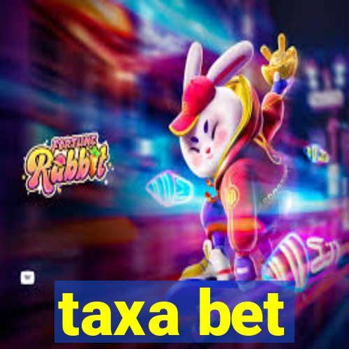 taxa bet