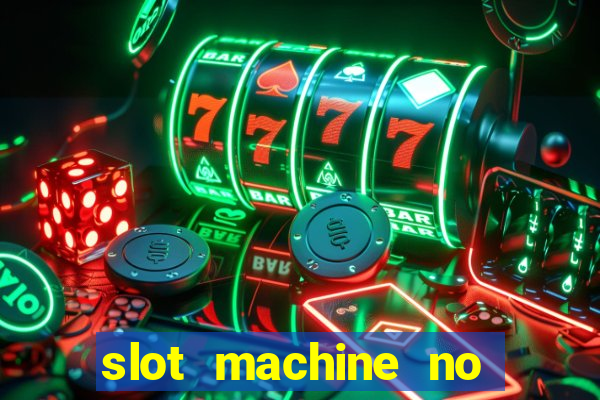 slot machine no deposit bonus