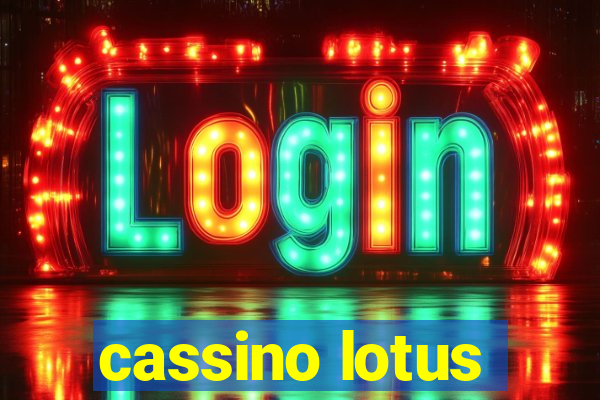 cassino lotus