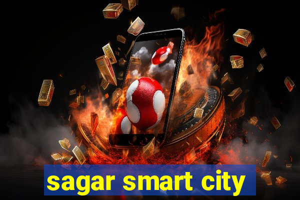 sagar smart city