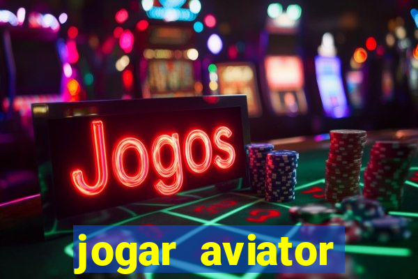 jogar aviator online grátis betano