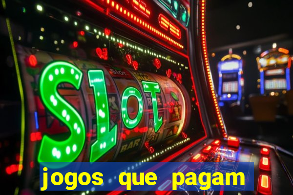 jogos que pagam pra jogar