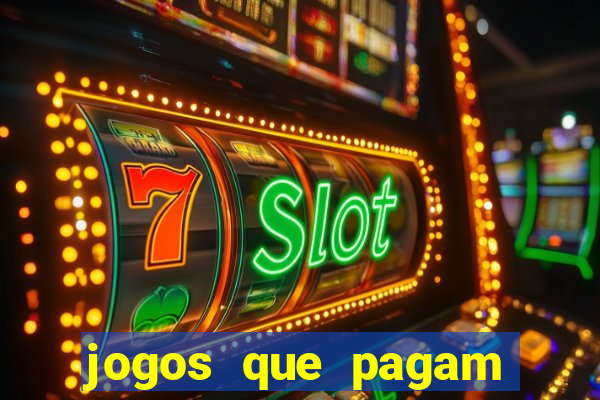 jogos que pagam pra jogar