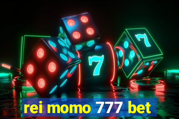 rei momo 777 bet