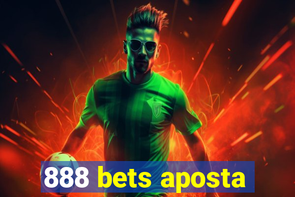 888 bets aposta