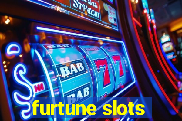 furtune slots