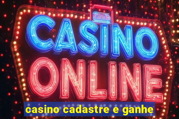 casino cadastre e ganhe