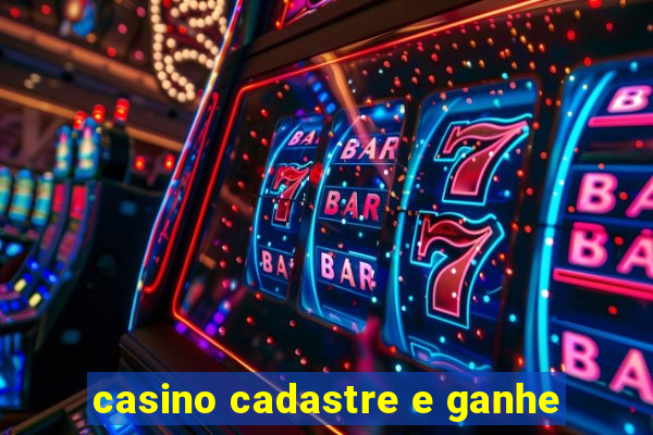 casino cadastre e ganhe